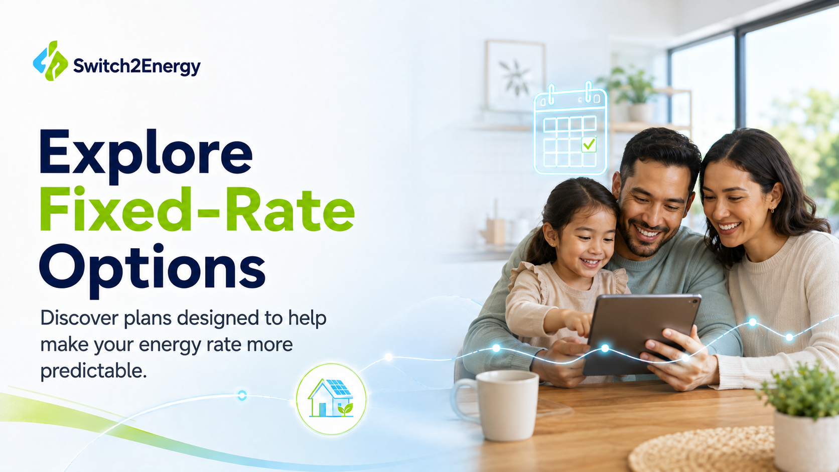 A family exploring fixed-rate energy options for their home.